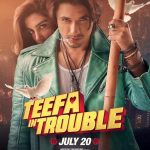دانلود فیلم دردسر تیفا Teefa in Trouble 2018 با دوبله فارسی