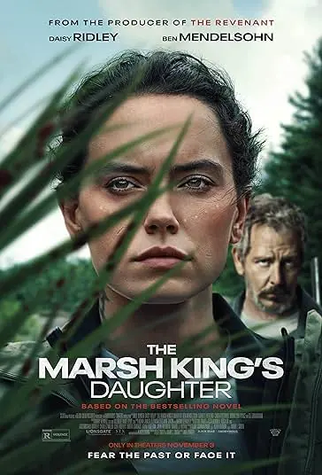 دانلود فیلم دختر سلطان مرداب The Marsh King's Daughter 2023