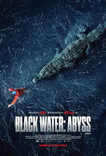 دانلود فیلم دریاچه سیاه: پرتگاه Black Water: Abyss 2020 دوبله فارسی
