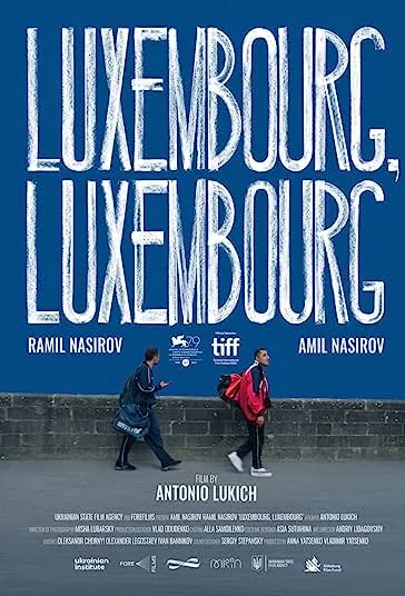 دانلود فیلم لوکزامبورگ، لوکزامبورگ Luxembourg, Luxembourg 2022