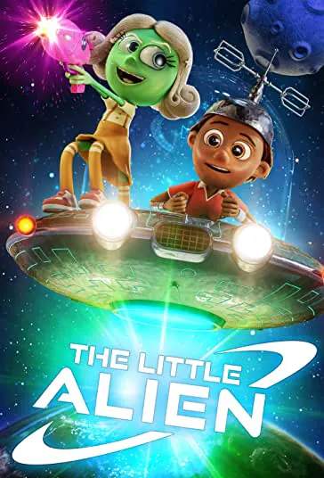 دانلود انیمیشن مهمانی از فضا The Little Alien 2022 دوبله فارسی