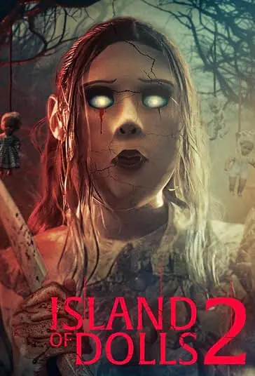 دانلود فیلم جزیره عروسک ها 2 Island of the Dolls 2 2024