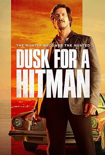 دانلود فیلم گرگ و میش برای آدمکش Dusk for a Hitman 2023