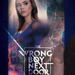 دانلود فیلم پسر اشتباه همسایه The Wrong Boy Next Door 2019