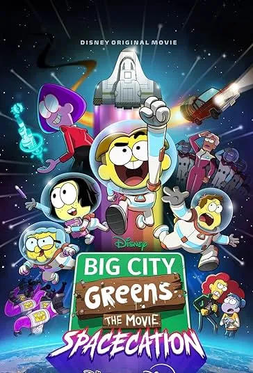 دانلود انیمیشن شهر بزرگ گرین ها: تعطیلات فضایی Big City Greens the Movie: Spacecation 2024 دوبله فارسی