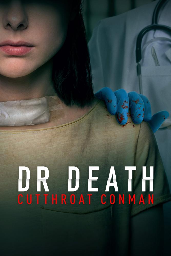دانلود مستند دکتر مرگ: کاتتروت کانمن Dr. Death: Cutthroat Conman 2023