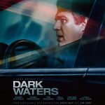 دانلود فیلم آب های تیره Dark Waters 2019 دوبله فارسی