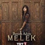 دانلود سریال اسم من ملک Benim Adim Melek 2019