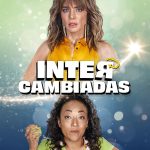 دانلود فیلم تعویض شده‌ها Intercambiadas 2024