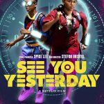 دانلود فیلم دیروز می بینمت See You Yesterday 2019 با دوبله فارسی