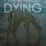 دانلود فیلم گاهی اوقات به مردن فکر می کنم Sometimes, I Think About Dying 2019