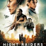 دانلود فیلم مهاجمان شب Night Raiders 2021 با دوبله فارسی