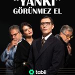 دانلود سریال بازتاب: دست نامرئی 2024 Yanki: Gorunmez El